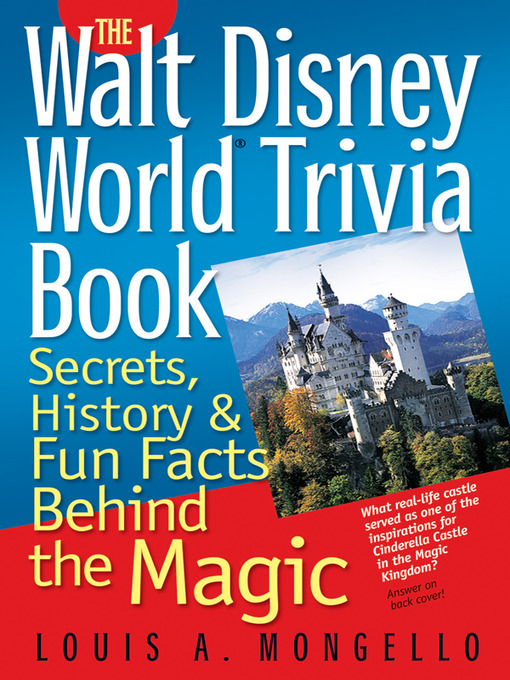 Title details for The Walt Disney World Trivia Book, Volume 1 by Louis A. Mongello - Available